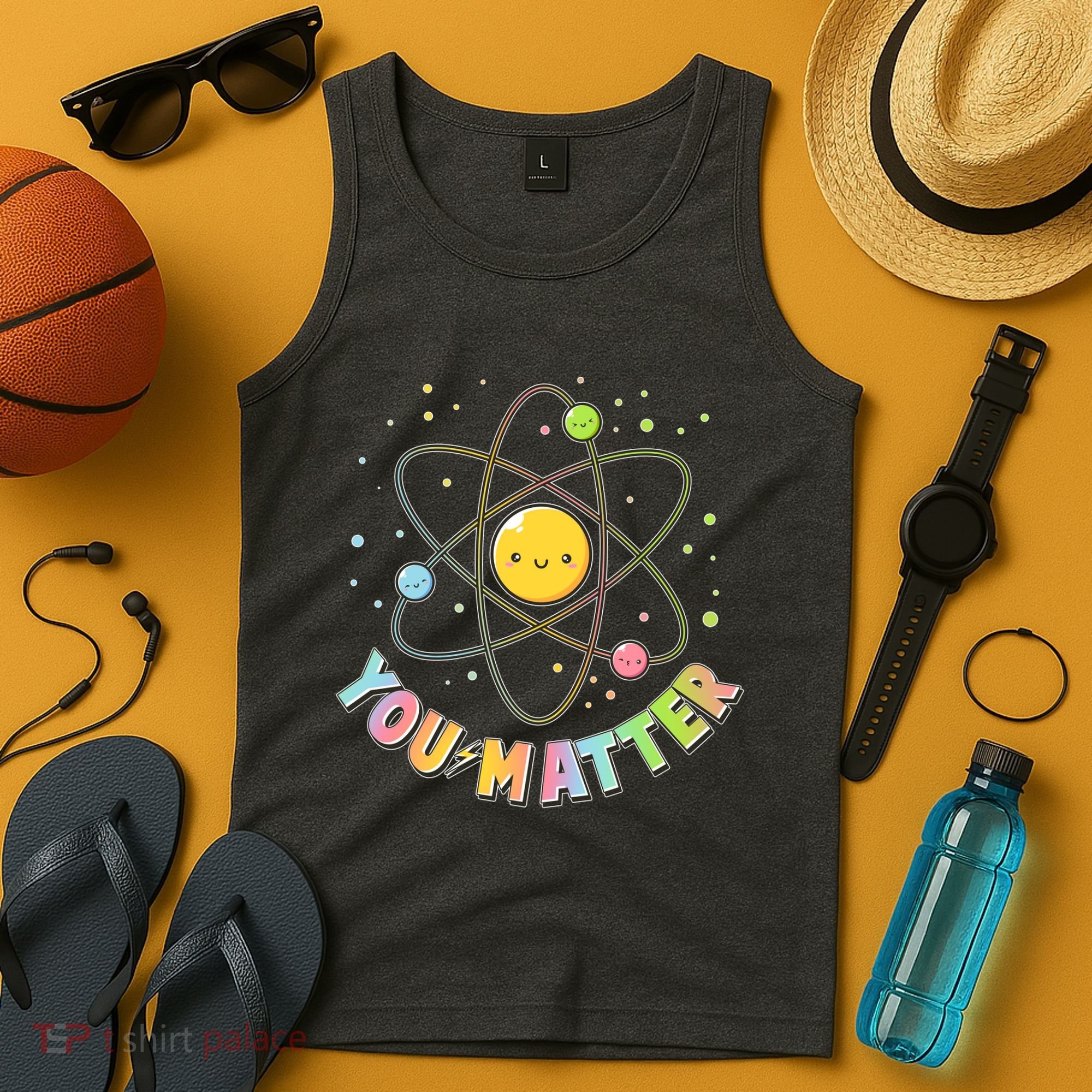 Cute You Matter Atoms Molecule Cell Tank Top
