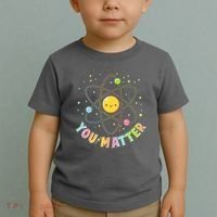 Cute You Matter Atoms Molecule Cell Toddler T-Shirt thumb 2