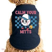Calm Your Mitts Baseball Player Baseball Game Sports Lover Doggie Tank thumb 0