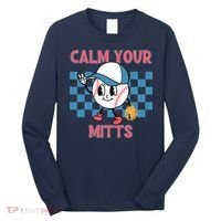 Calm Your Mitts Baseball Player Baseball Game Sports Lover Long Sleeve Shirt thumb 0