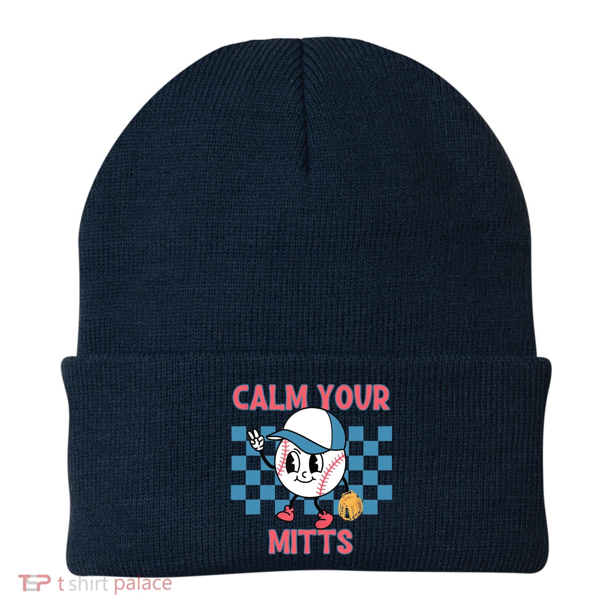 Calm Your Mitts Baseball Player Baseball Game Sports Lover Beanie