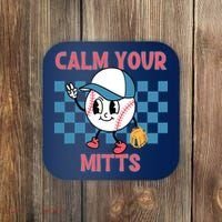 Calm Your Mitts Baseball Player Baseball Game Sports Lover Coaster thumb 0