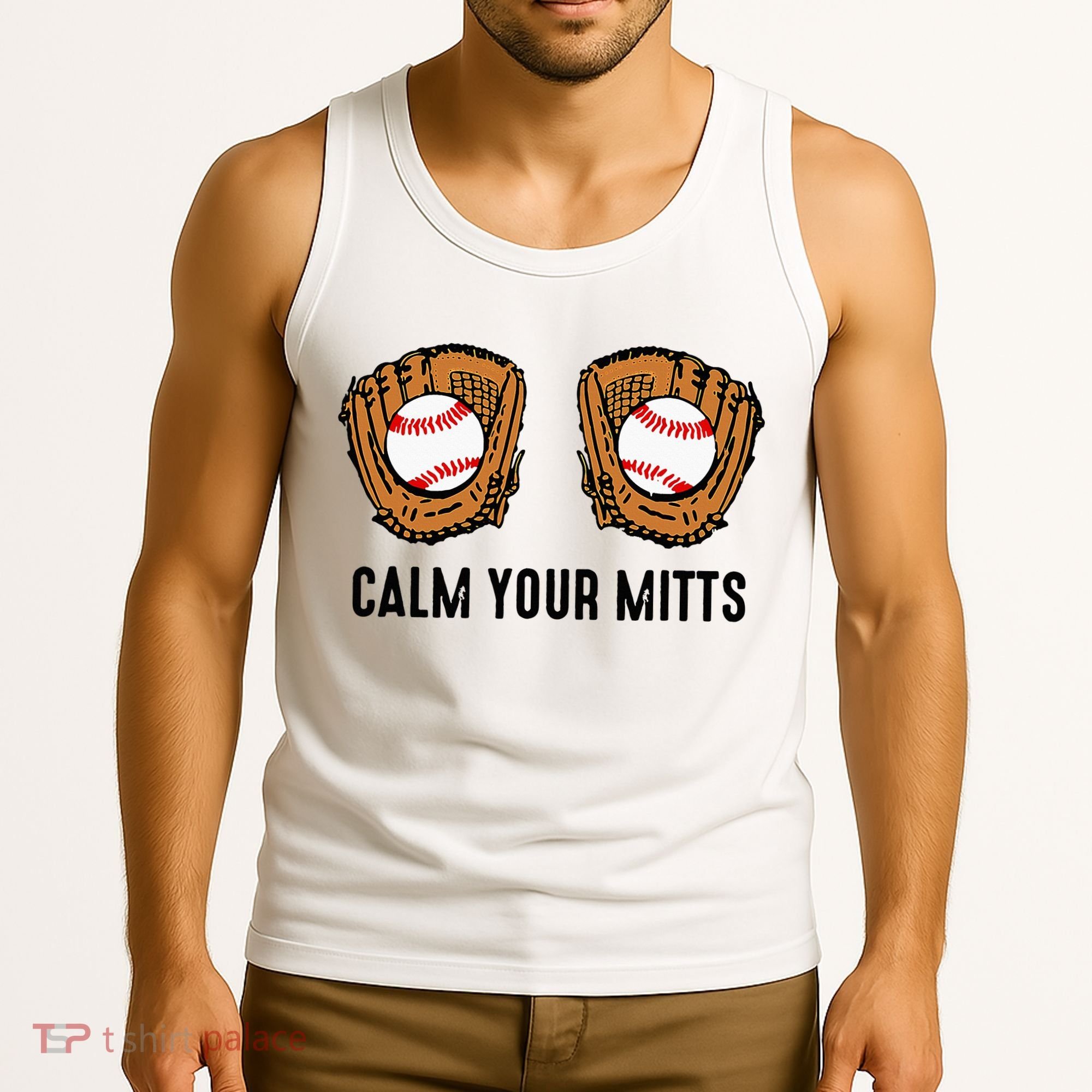 Calm Your Mitts Funny Baseball Player Game Day Sports Lover Tank Top