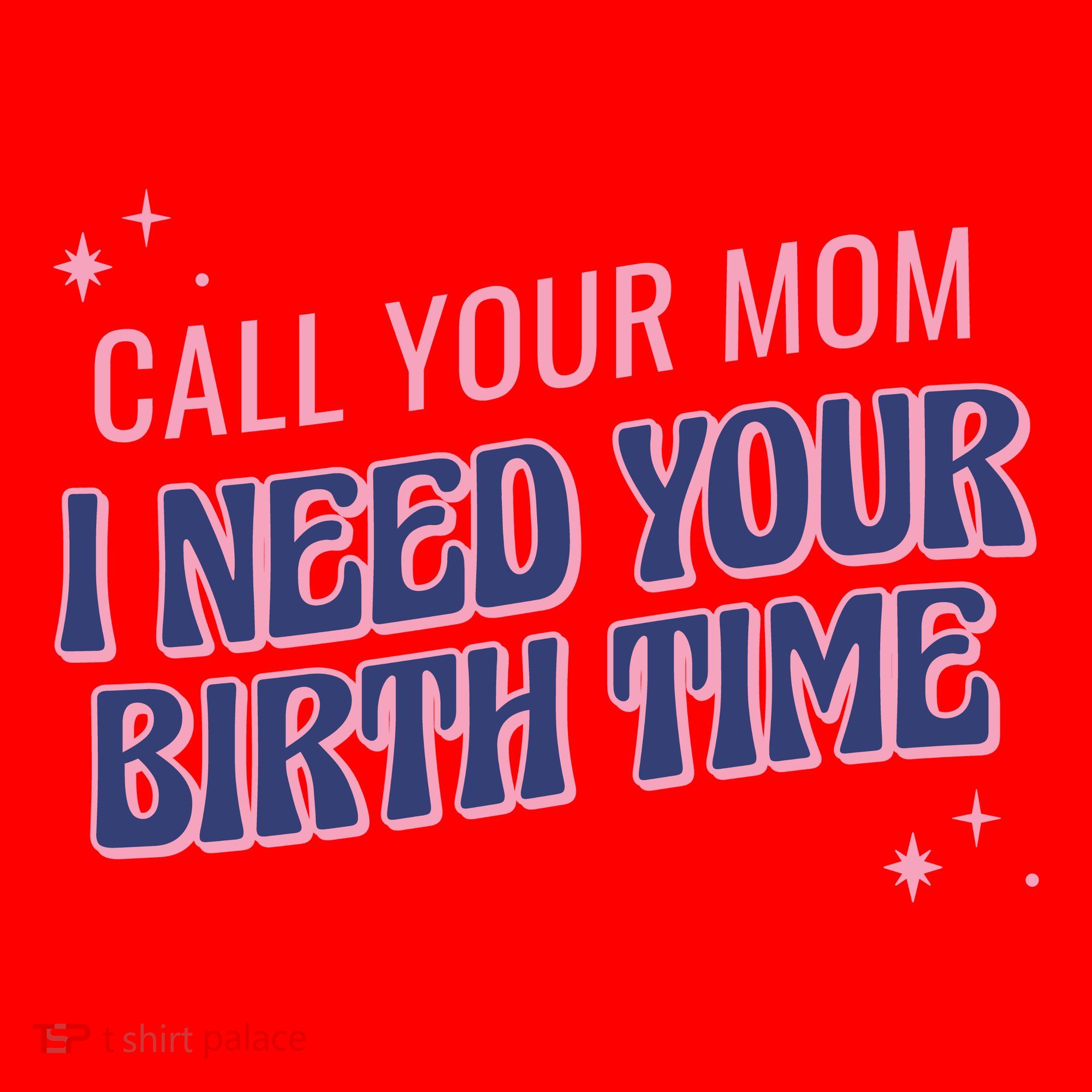 Call Your Mom I Need Your Birth Time Funny Zodiac Santa Hat
