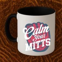 Calm Your Mitts Coffee Mug thumb 2