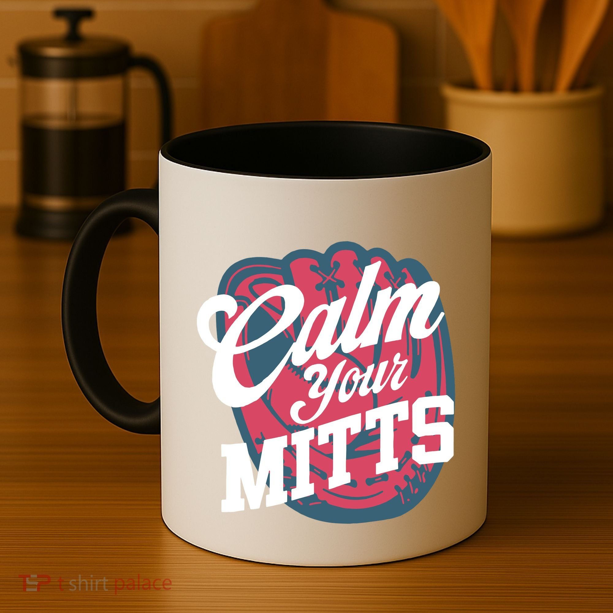 Calm Your Mitts Coffee Mug