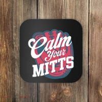 Calm Your Mitts Coaster thumb 0