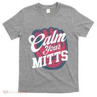 Calm Your Mitts T-Shirt thumb 0