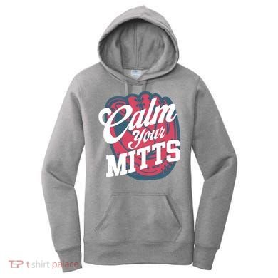 Calm Your Mitts Women's Hoodie