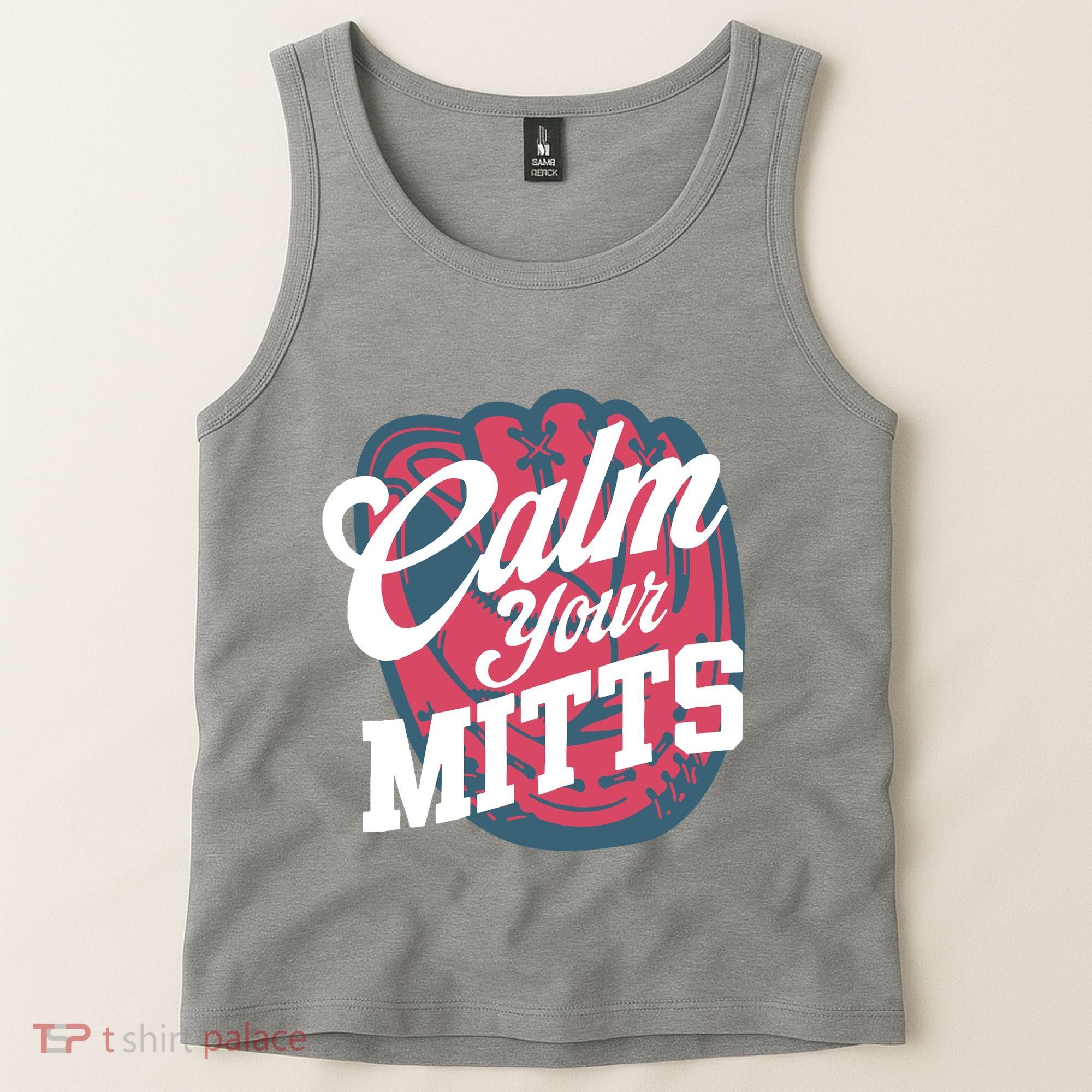 Calm Your Mitts Tank Top