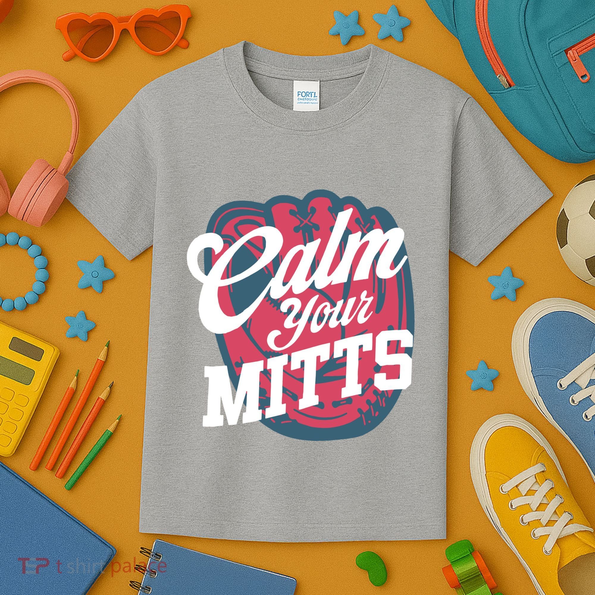 Calm Your Mitts Kids T-Shirt