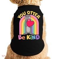 Cute You Otter Be Kind Doggie Tank thumb 0