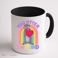 Cute You Otter Be Kind Coffee Mug thumb 1