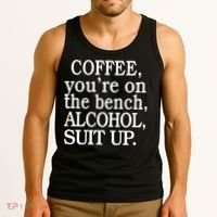 Coffee YouRe On The Bench Alcohol Suit Up Tank Top thumb 3