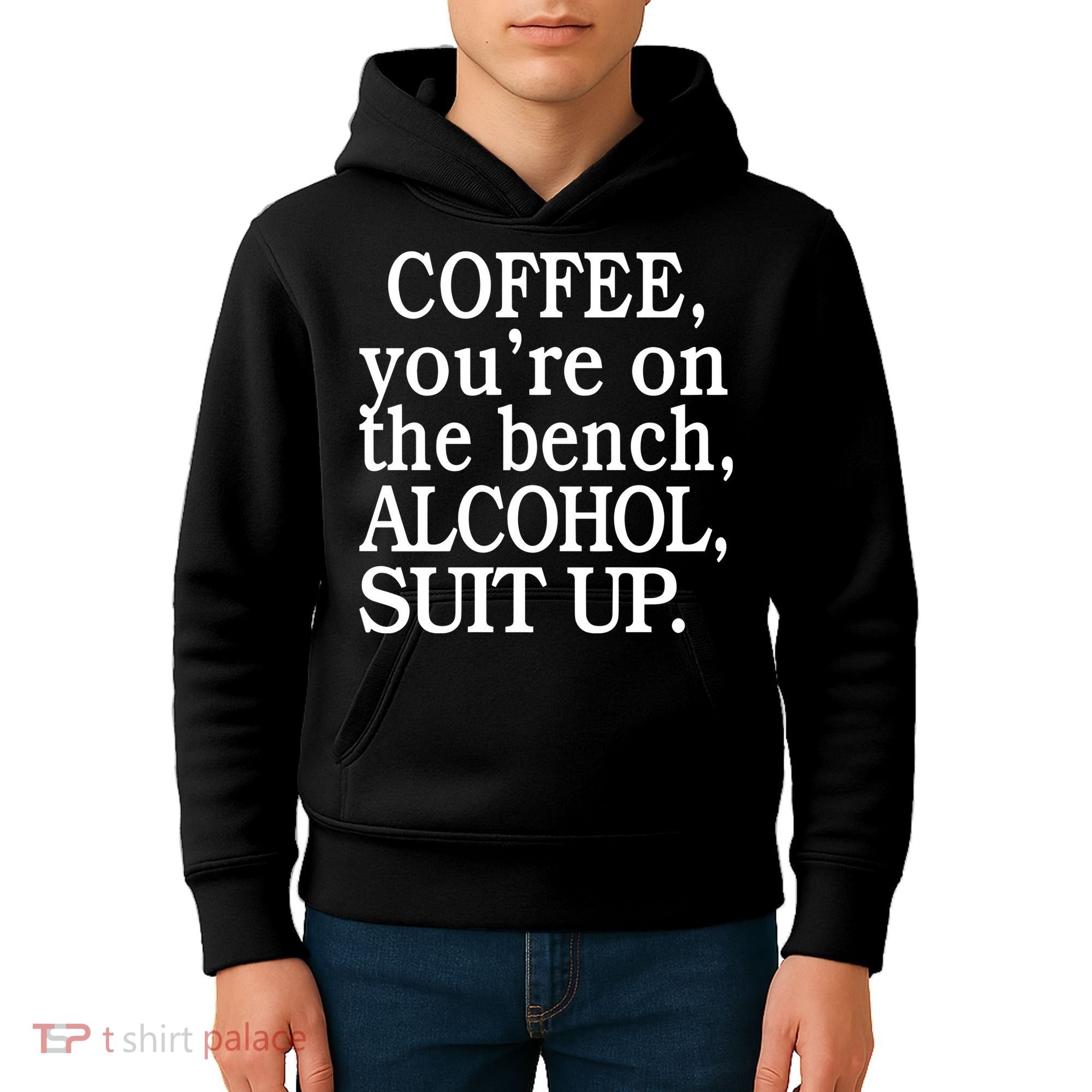 Coffee YouRe On The Bench Alcohol Suit Up Kids Hoodie