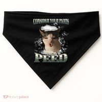 Consider Your Pants Peed Funny Freak Cat Meme Humor Saying USA-Made Doggie Bandana thumb 0