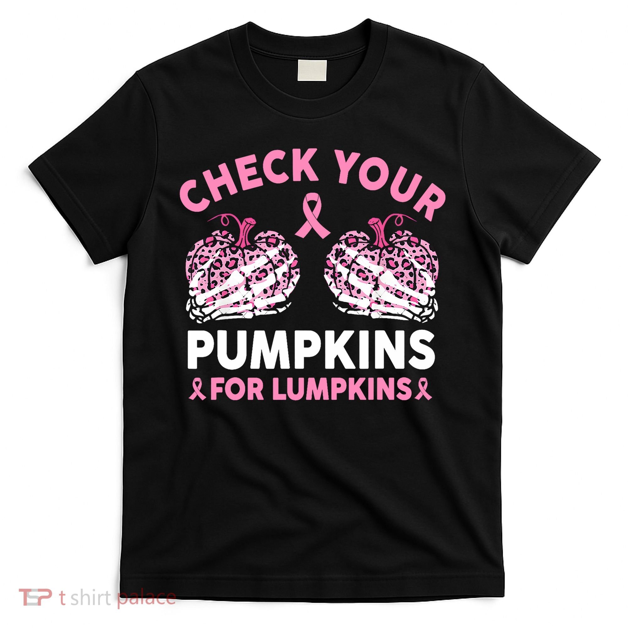 Check Your Pumpkins Breast Cancer Awareness Halloween Women T-Shirt