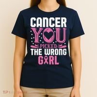 Cancer You Picked The Wrong Girl Breast Cancer Awareness T-Shirt thumb 4