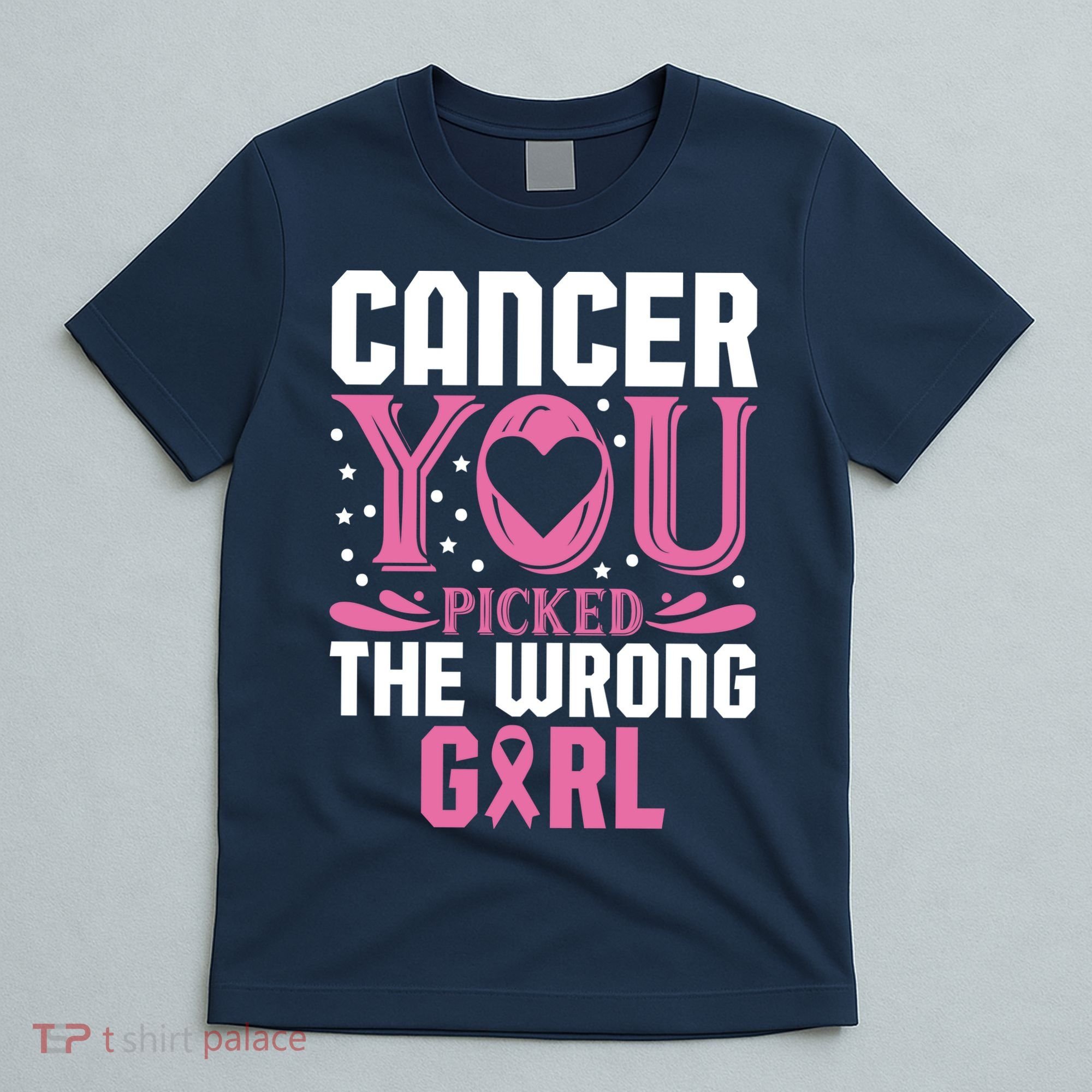 Cancer You Picked The Wrong Girl Breast Cancer Awareness T-Shirt