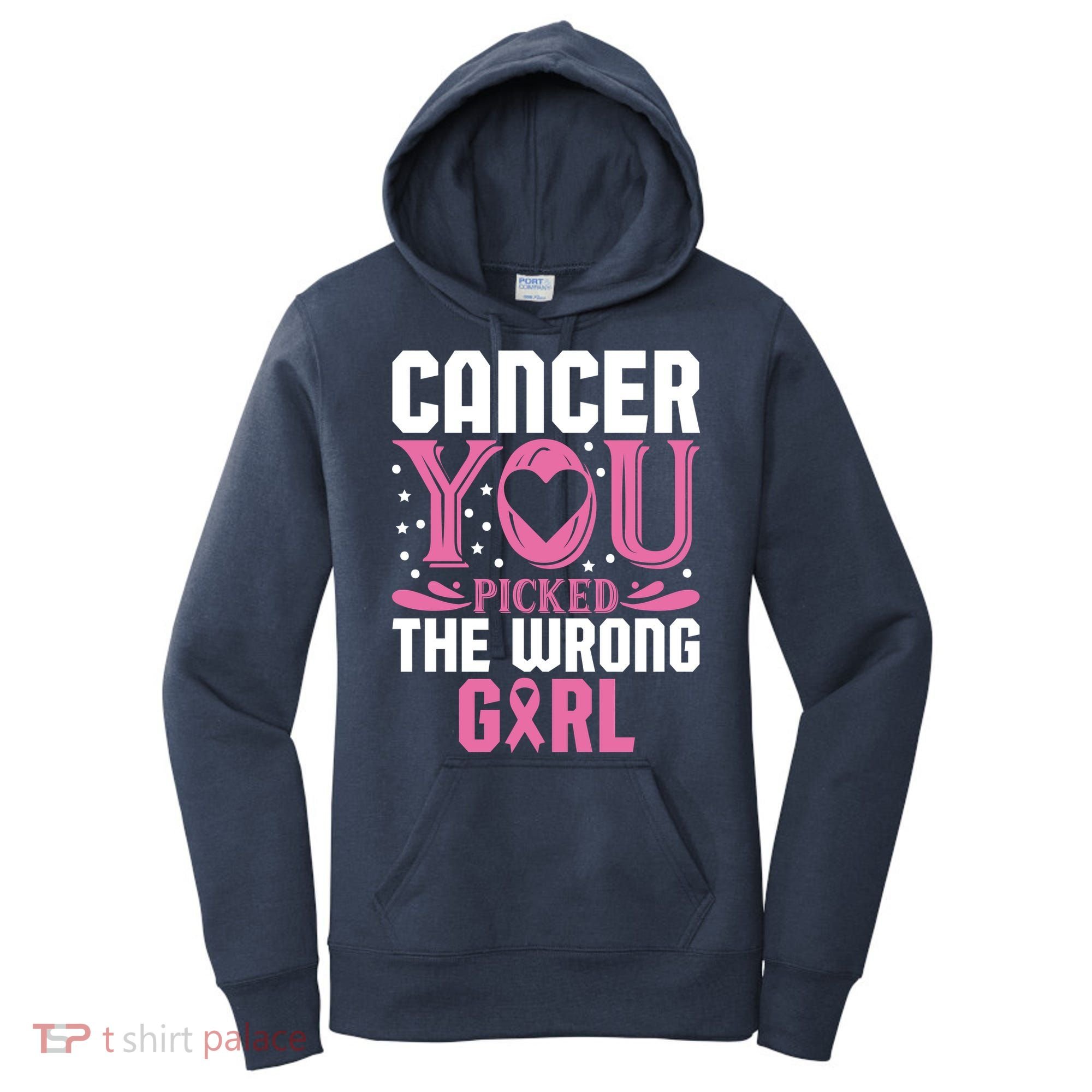 Cancer You Picked The Wrong Girl Breast Cancer Awareness Women's Hoodie