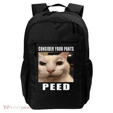 Consider Your Pants Peed Cat Funny Backpack