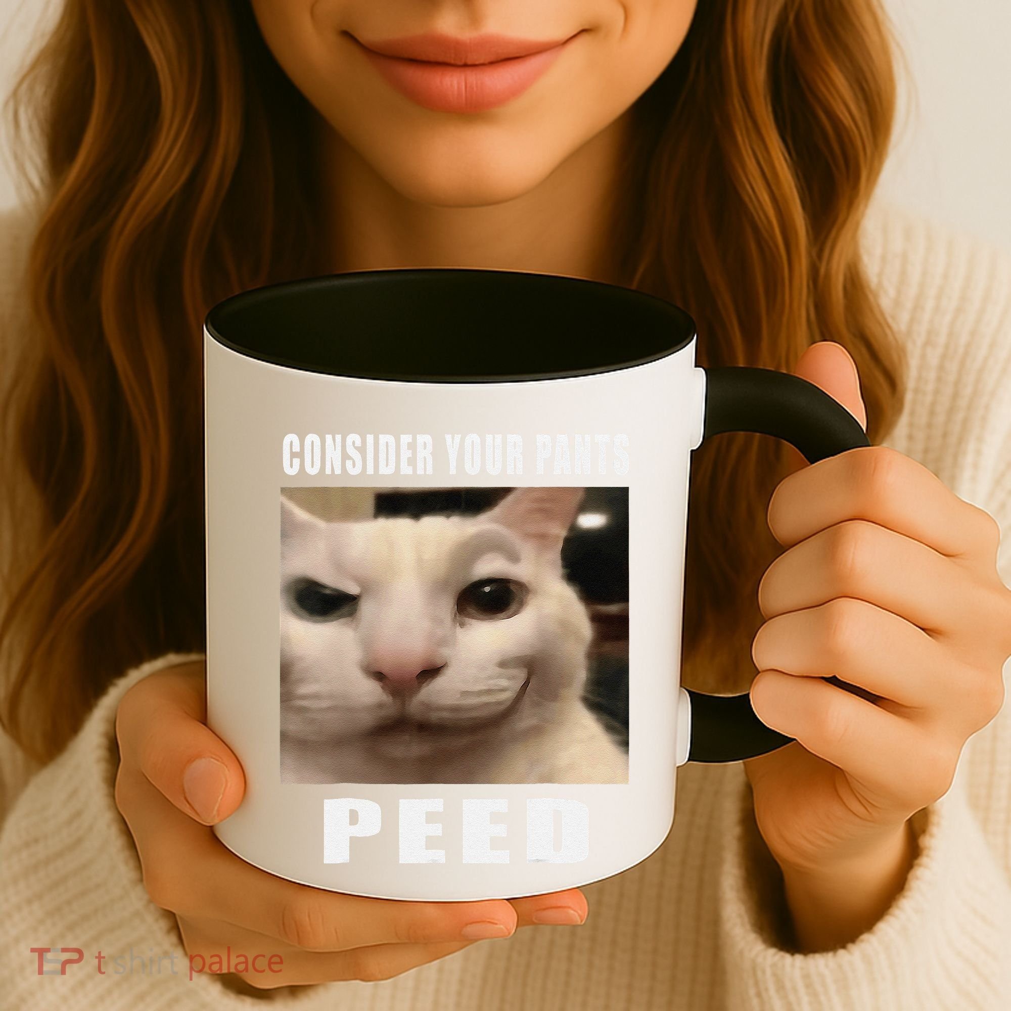 Consider Your Pants Peed Cat Funny Coffee Mug