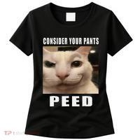 Consider Your Pants Peed Cat Funny Women's T-Shirt thumb 0
