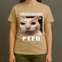 Consider Your Pants Peed Cat Funny T-Shirt thumb 4