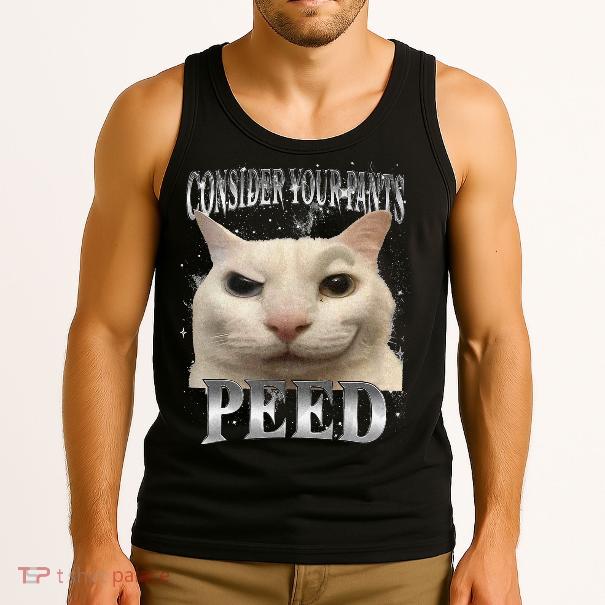 Consider Your Pants Peed Silly Cat Meme Tank Top