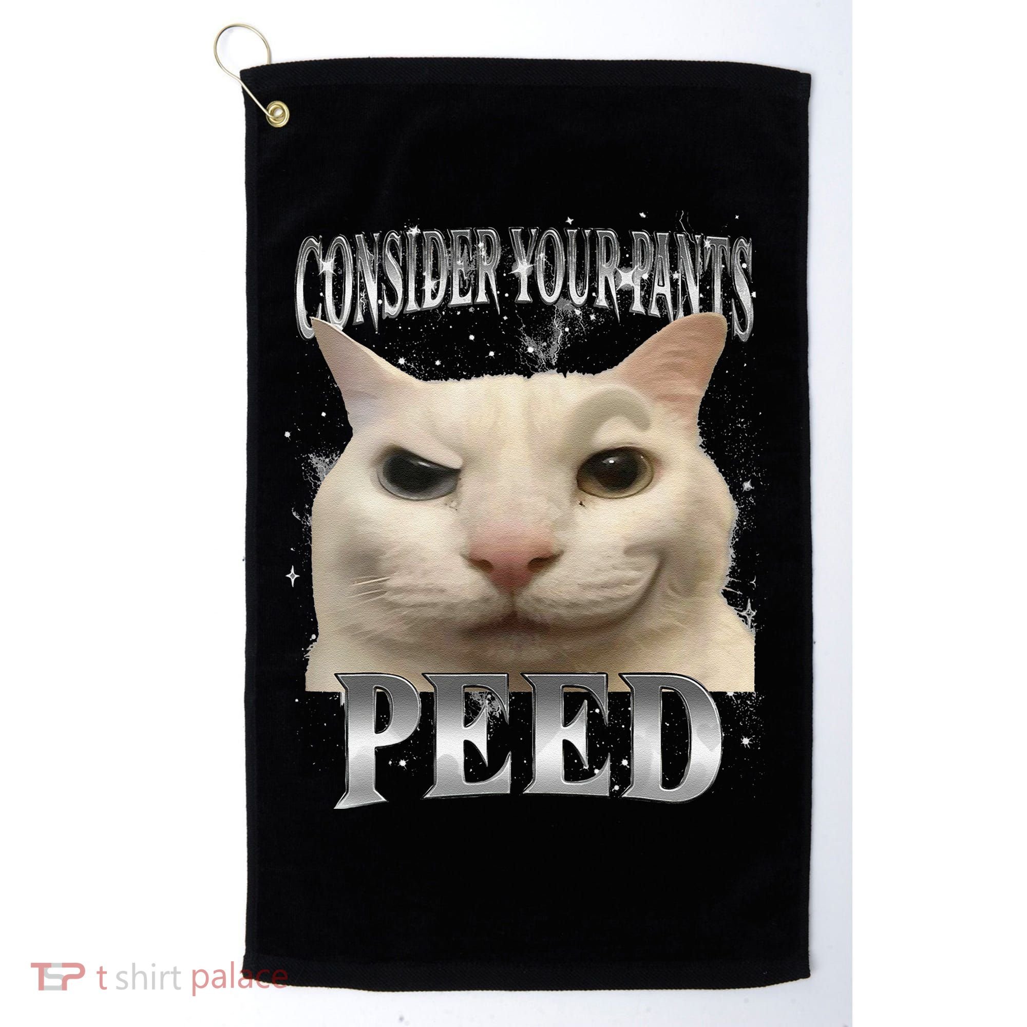 Consider Your Pants Peed Silly Cat Meme Golf Towel