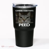 Consider Your Pants Peed Cat Funny Silly Cat Meme Tumbler thumb 0