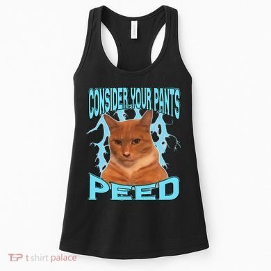 Consider Your Pants Peed Silly Cat Meme Women's Tank Top