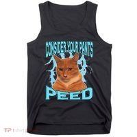 Consider Your Pants Peed Silly Cat Meme Tank Top thumb 0
