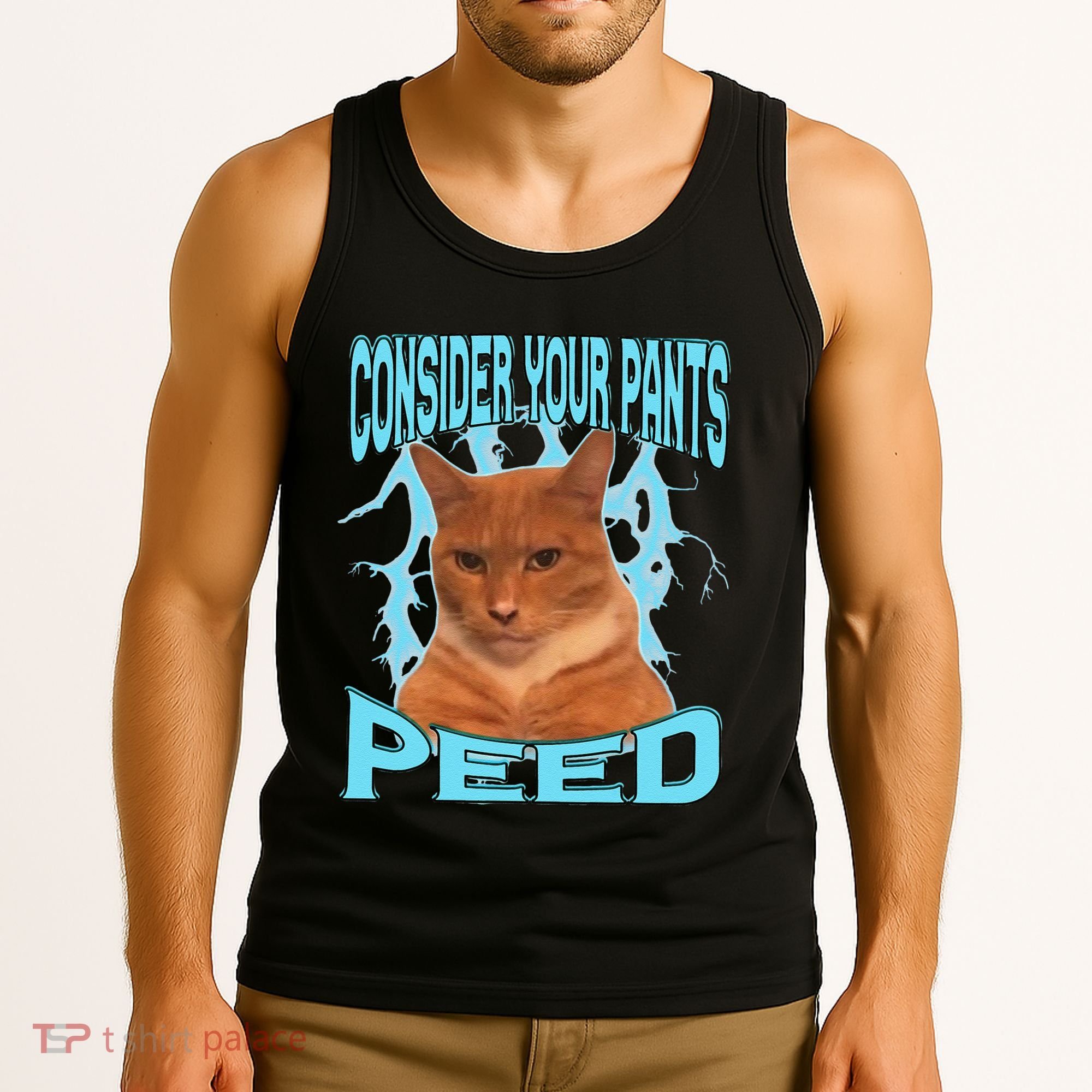 Consider Your Pants Peed Silly Cat Meme Tank Top