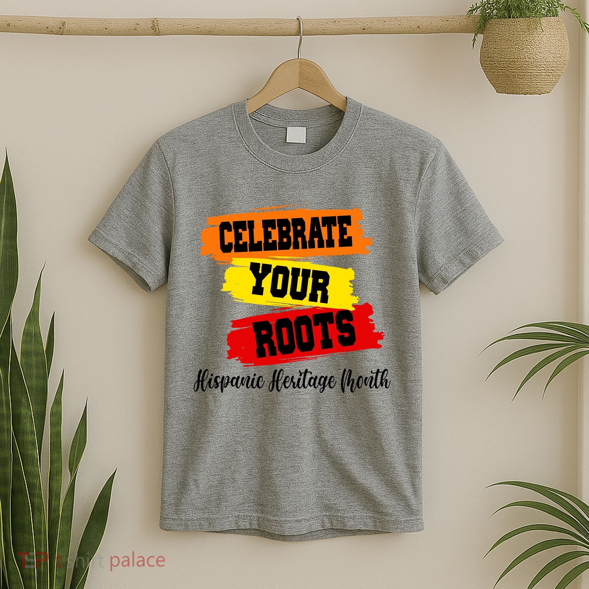 Celebrate Your Roots Hispanic Heritage Month T-Shirt