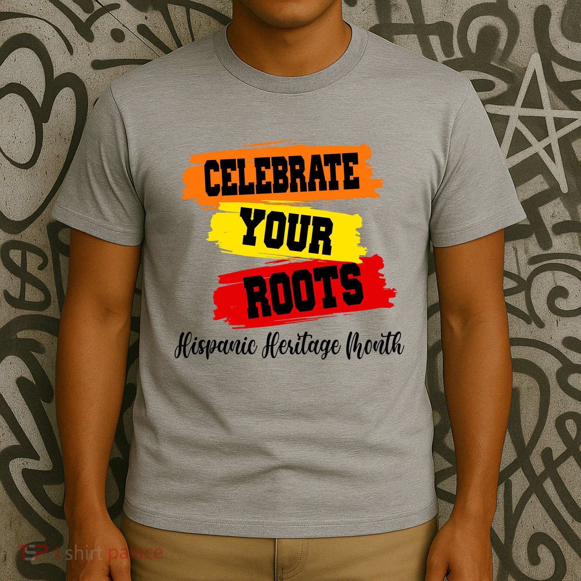 Celebrate Your Roots Hispanic Heritage Month T-Shirt
