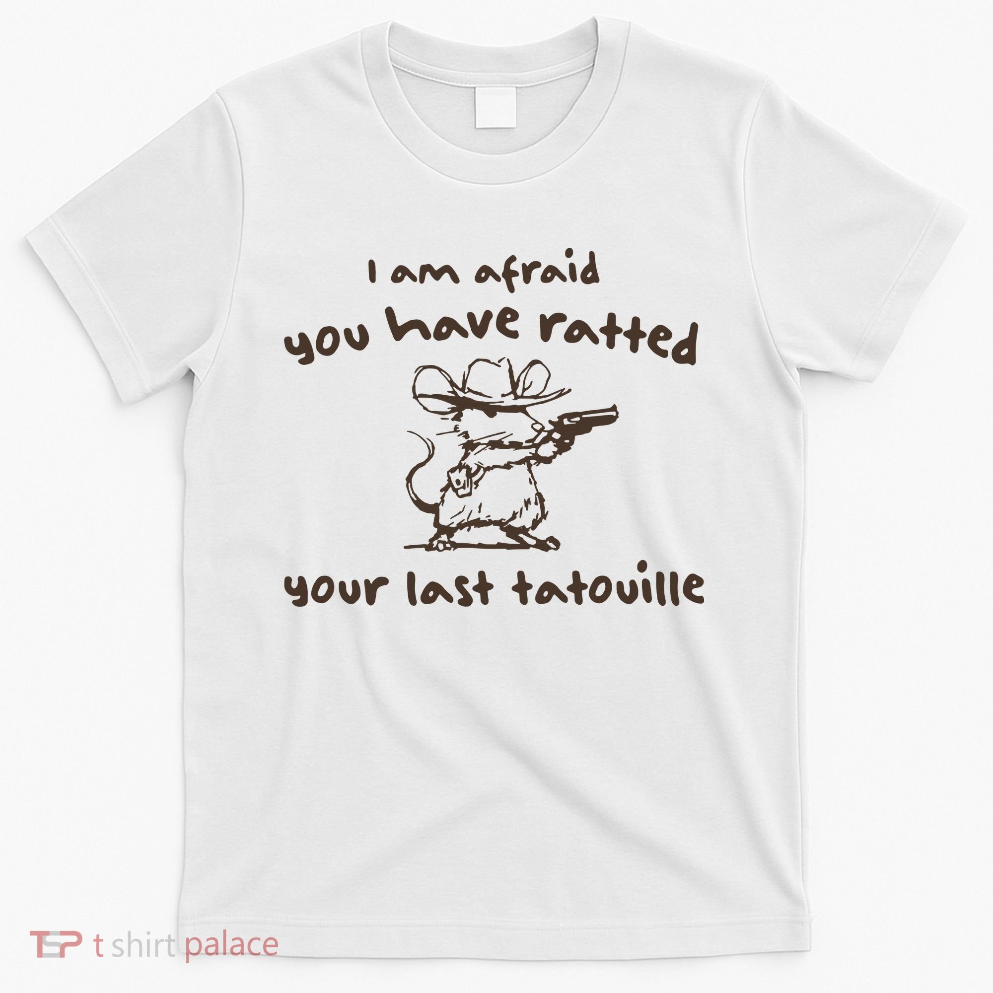 Cowboy YouVe Ratted Your Last Tatouille Vintage T-Shirt