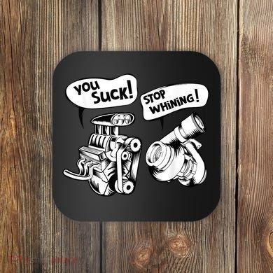 Cute You Suck! Stop Whining! Mechanical Engineering Coaster