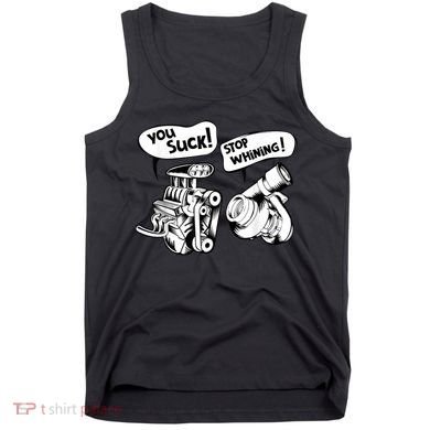 Cute You Suck! Stop Whining! Mechanical Engineering Tank Top