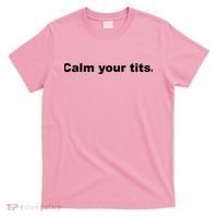 Calm Your Tits Joke T-Shirt thumb 0
