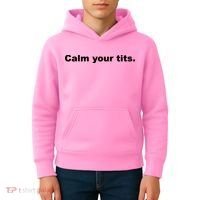 Calm Your Tits Joke Kids Hoodie thumb 4