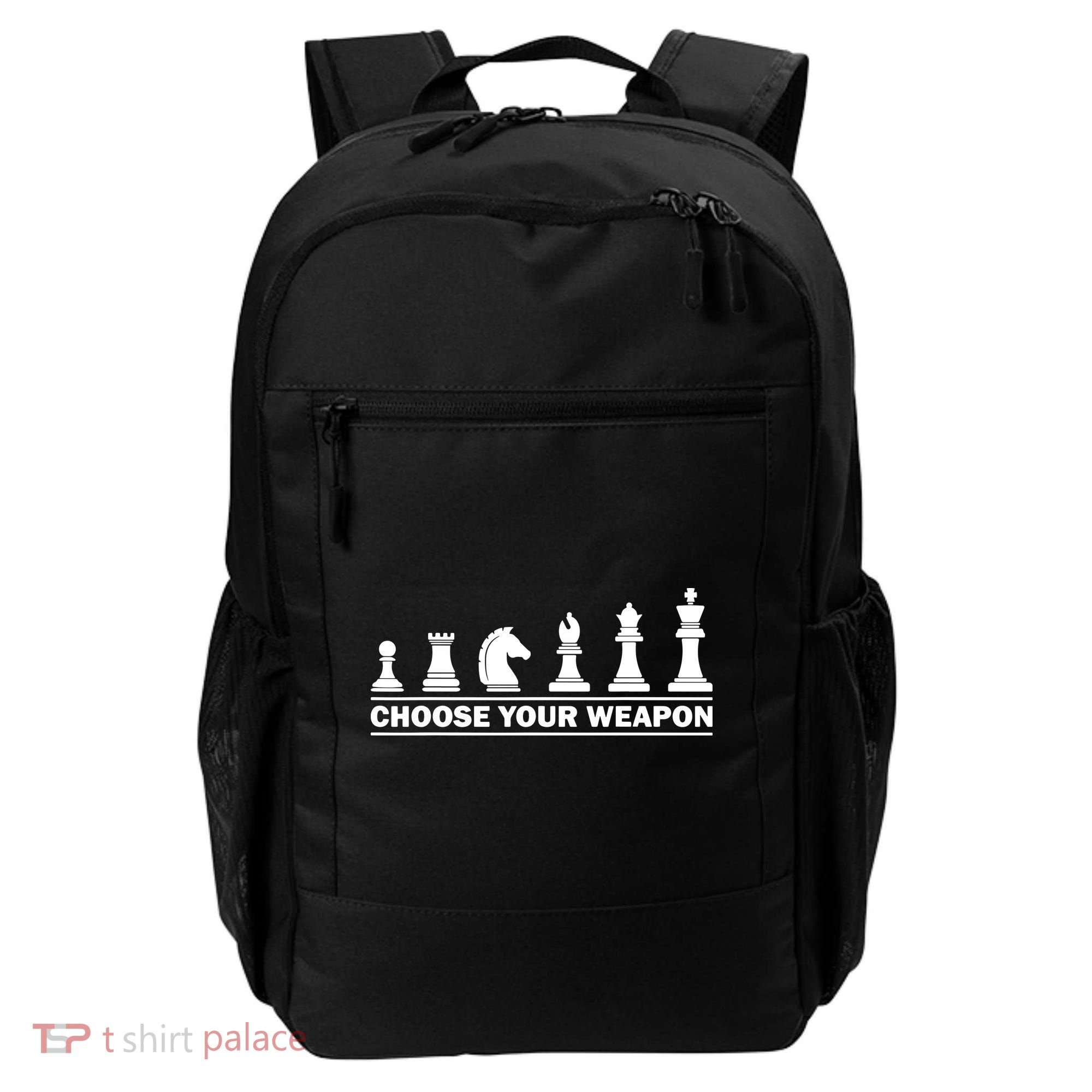 Choose Your Weapon Chess Strategy Funny Chess Lovers Backpack