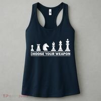 Choose Your Weapon Chess Strategy Funny Chess Lovers Women's Tank Top thumb 3