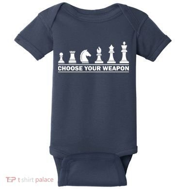 Choose Your Weapon Chess Strategy Funny Chess Lovers Baby Bodysuit