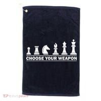 Choose Your Weapon Chess Strategy Funny Chess Lovers Golf Towel thumb 0