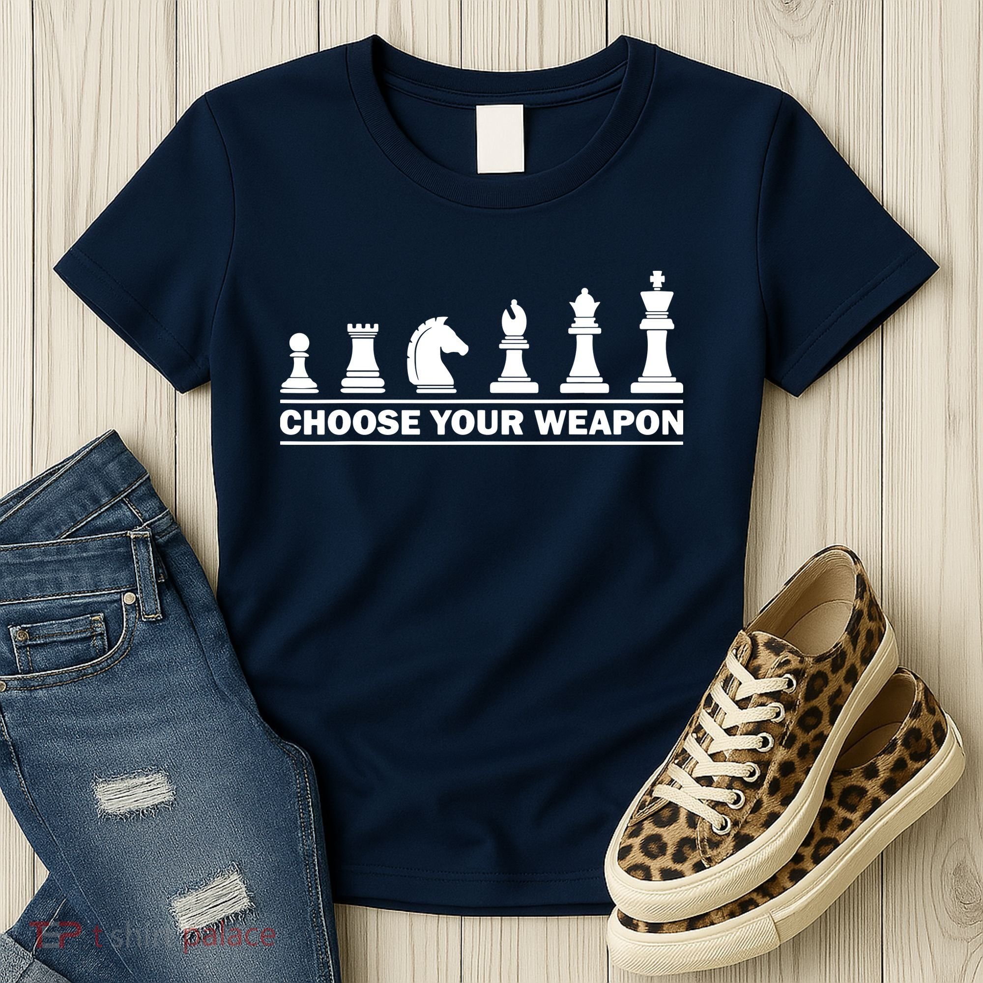 Choose Your Weapon Chess Strategy Funny Chess Lovers Women's T-Shirt