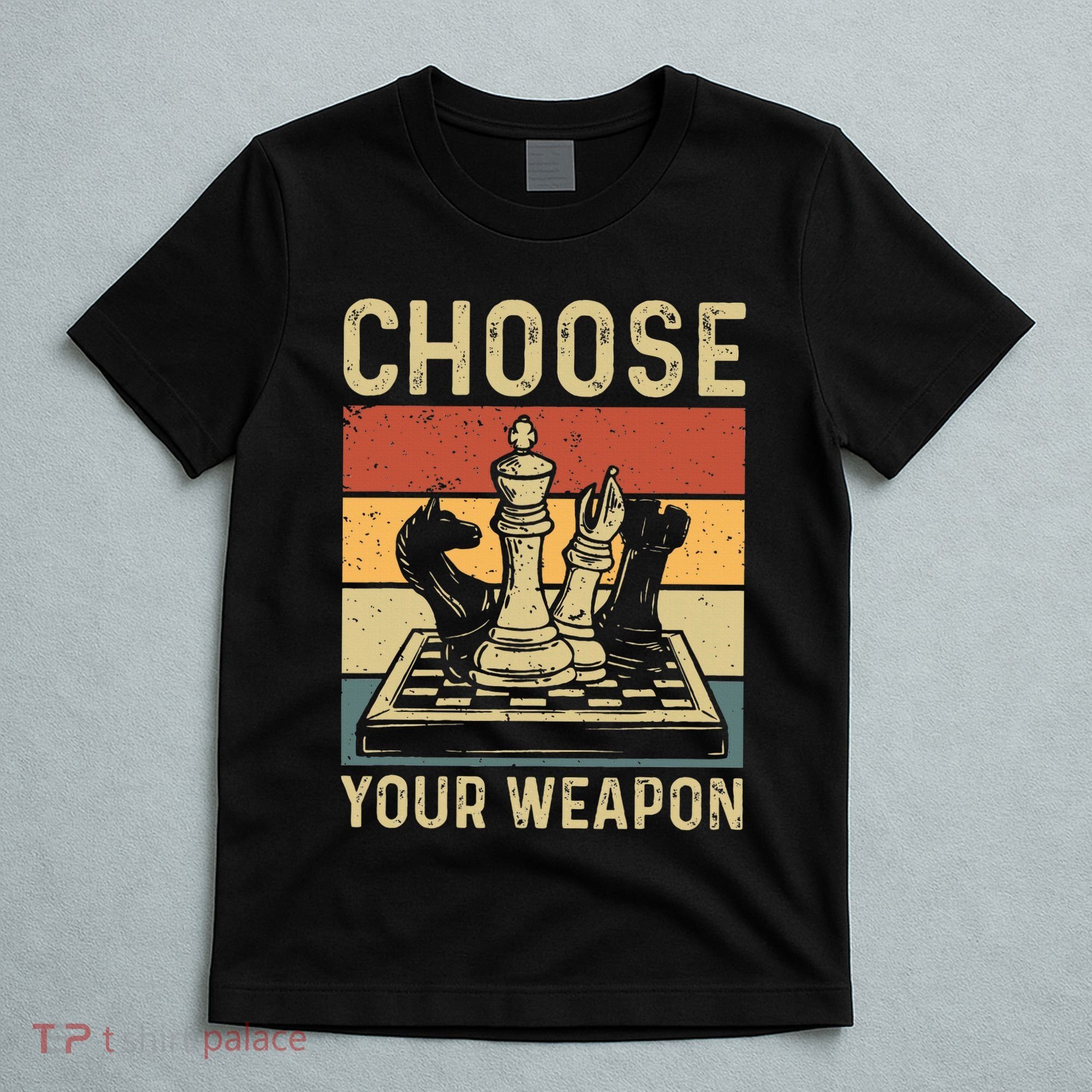 Choose Your Weapon Gag Chess T-Shirt