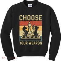 Choose Your Weapon Gag Chess Kids Sweatshirt thumb 0