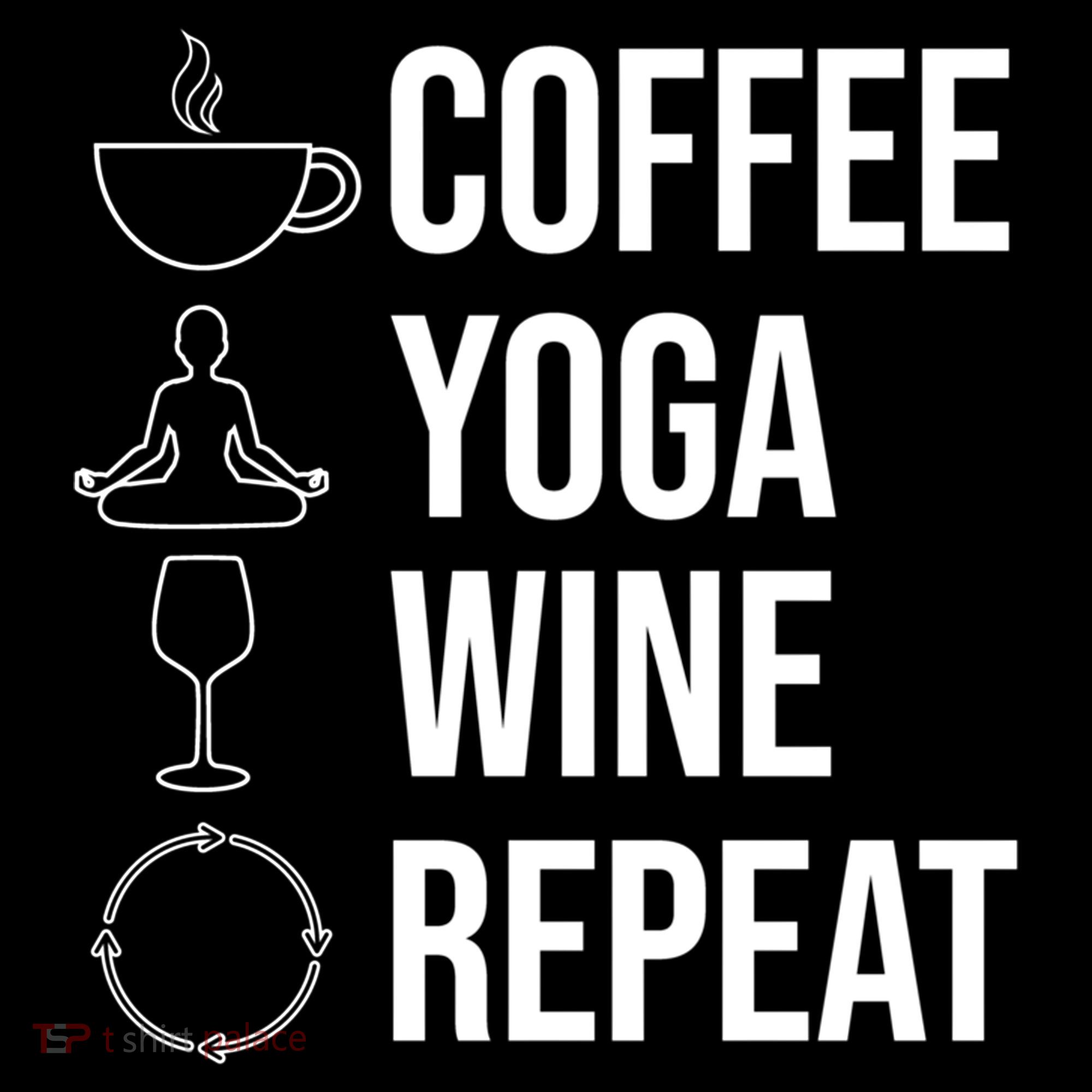 Coffee Yoga Wine Repeat Gift Women's Hoodie