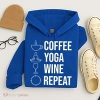 Coffee Yoga Wine Repeat Gift Hoodie thumb 4